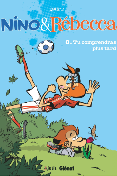 Tomo 8: Tu comprendras plus tard
