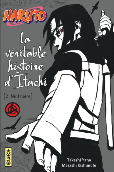 Itachi's True Story [2: Midnight] – Volume 6
