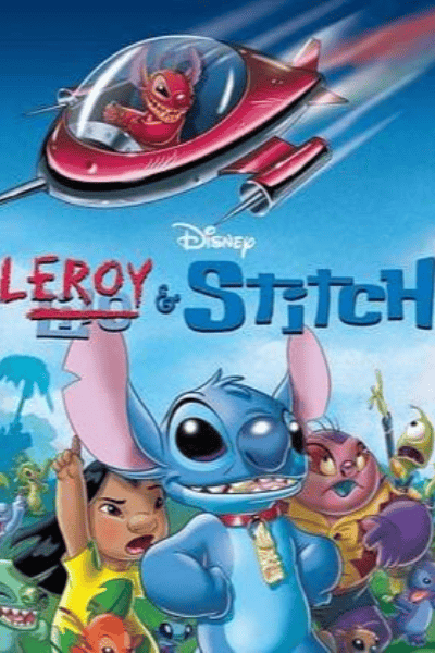 LEROY & STITCH (2006) – DISNEY