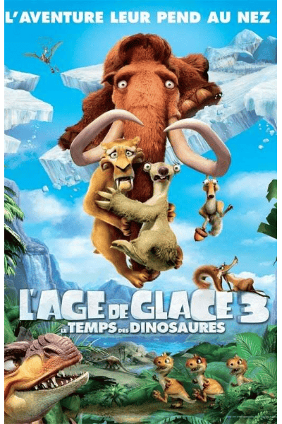 ICE AGE 3: EL ORIGEN DE LOS DINOSAURIOS (2009) – 20TH CENTURY FOX