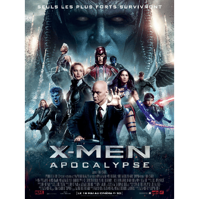 X-MEN – APOCALYPSE (2016) – ORDRE DE SORTIE