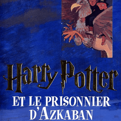 Harry Potter et le prisonnier d’Azkaban