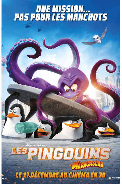 LES PINGOUINS DE MADAGASCAR (2014) – DREAMWORKS