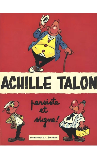 T03 Achille Talon persiste et signe !