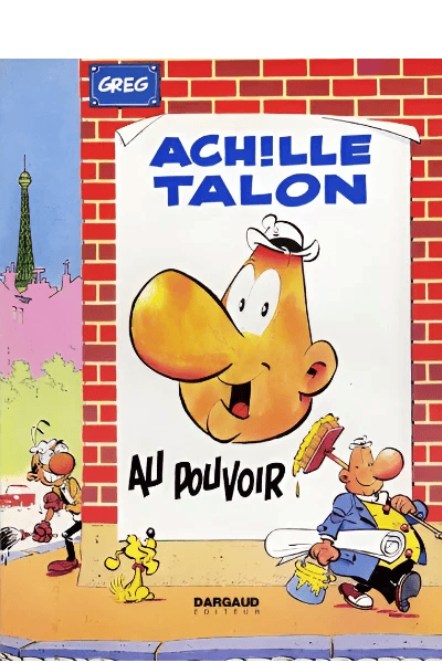 T06 Achille Talon au pouvoir
