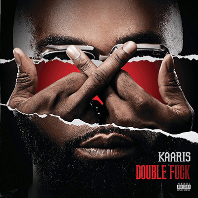 Double F**k – Kaaris