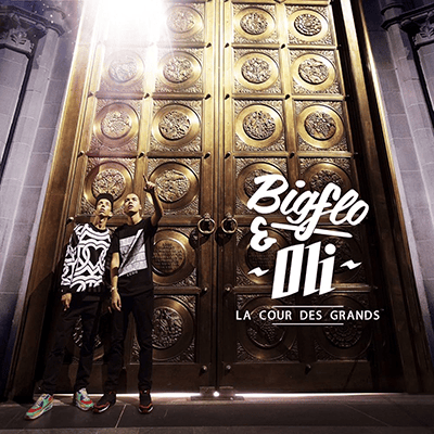 La cour des grands – Bigflo & Oli