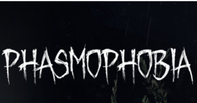 Phasmophobia