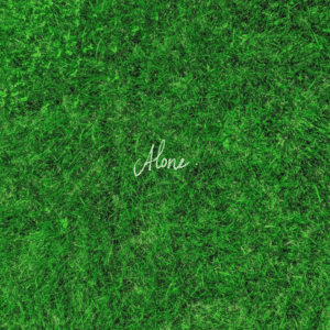 ALONE