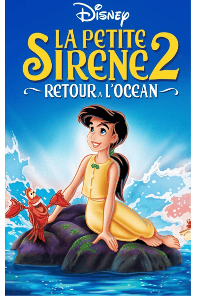 LA SIRENETTA II – RITORNO NELL'OCEANO (2000) – DISNEY