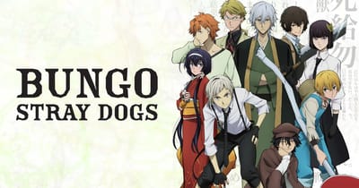 Bungo Stray Dogs