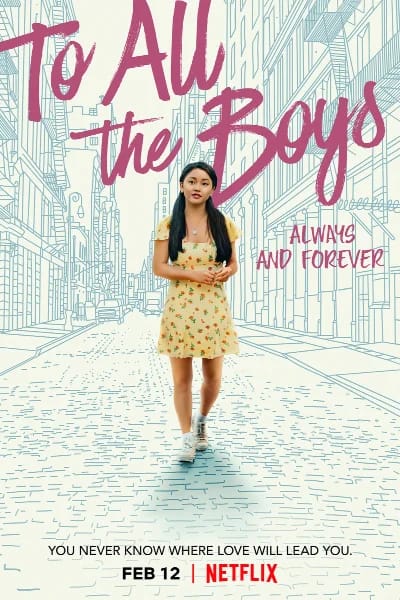 A todos los chicos de los que me enamoré: Para siempre, Lara Jean