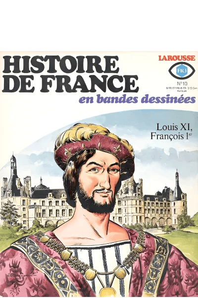 N°10. Luigi XI, Francesco I
