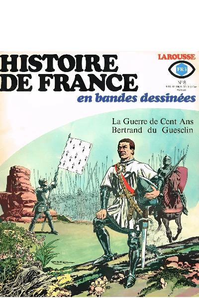 N°08. La Guerra dei Cent’anni, Bertrand du Guesclin