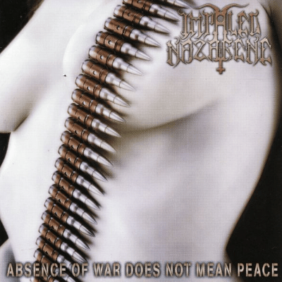Absence of War Does Not Mean Peace (2001)