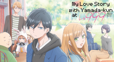My Love Story With Yamada-kun at LVL 999