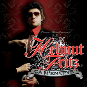 Helmutz Fritz – Ca M’Enervé (N°1 2009)