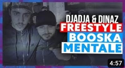 Freestyle Booska Mentale – Djadja & Dinaz