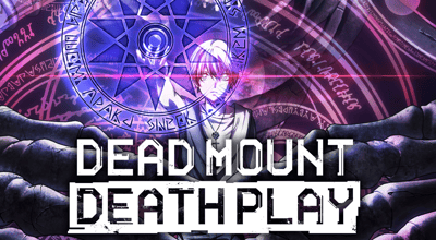 Dead Mount Death Play