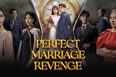 Perfect Marriage Revenge (2023)