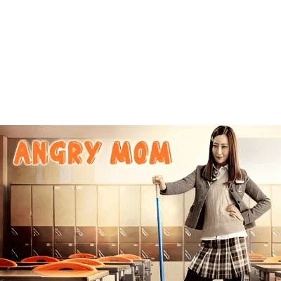 Angry Mom