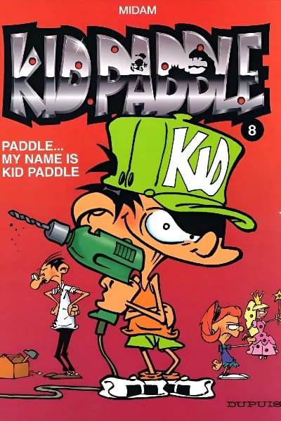 T08. Paddle… My name is Kid Paddle