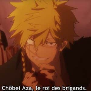 Chôbei Aza, Le roi des brigands