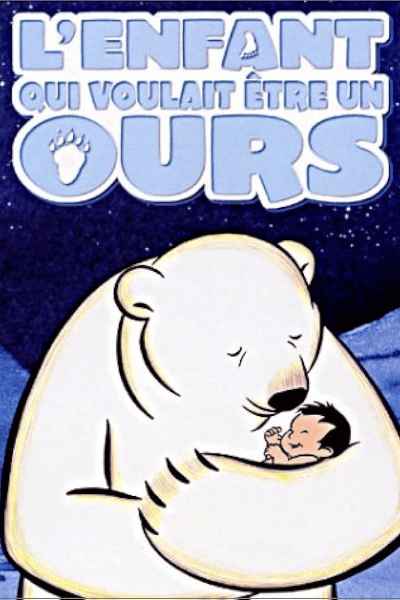 O Menino Que Queria Ser Urso