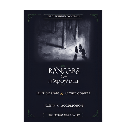 Rangers of shadow deep lunes de sang et autres contes