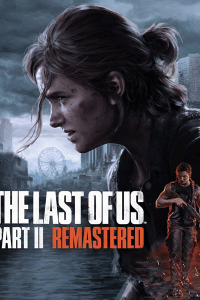 The Last of Us Part 2 Remastered