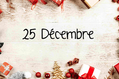 December 25 – Christmas
