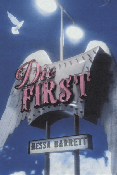 Die first