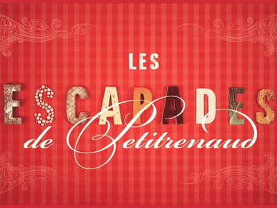 Les escapades de Petitrenaud