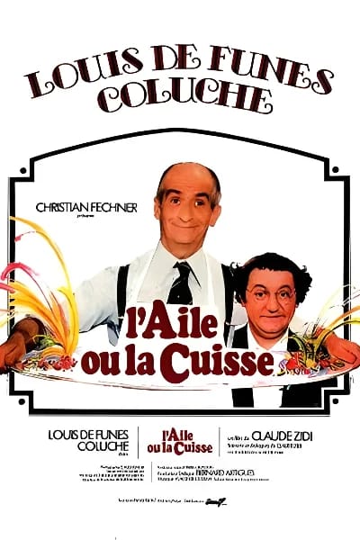 L’aile ou la Cuisse (1976)