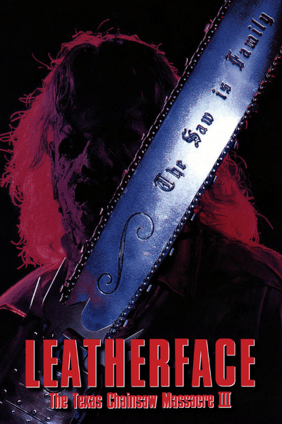 Leatherface : Massacre à la tronçonneuse 3 (1990)