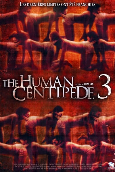 The Human Centipede 3
