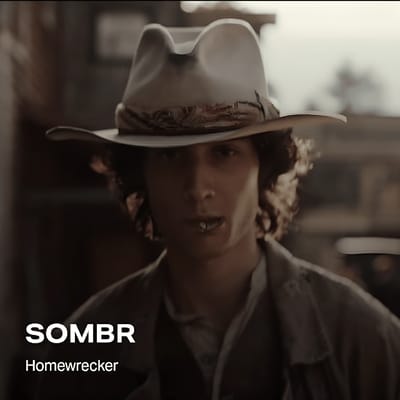 SOMBR - Homewrecker