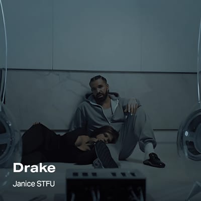 Drake - Janice STFU