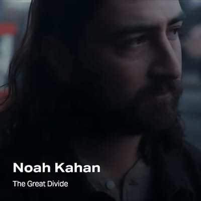 Noah Kahan - The Great Divide