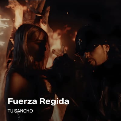Fuerza Regida - TU SANCHO