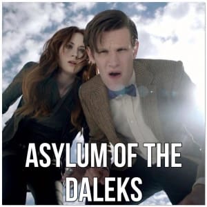 Asylum Of The Daleks