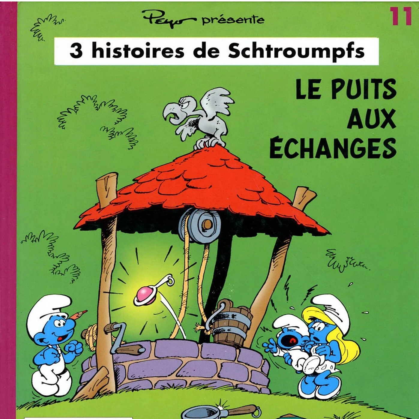Tome 11 : Le puits aux échanges