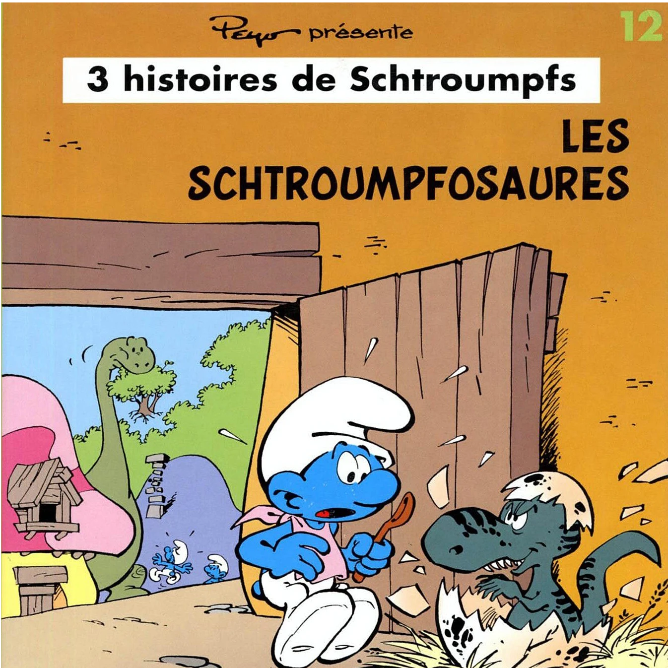 Tome 12 : Les schtroumpfosaures