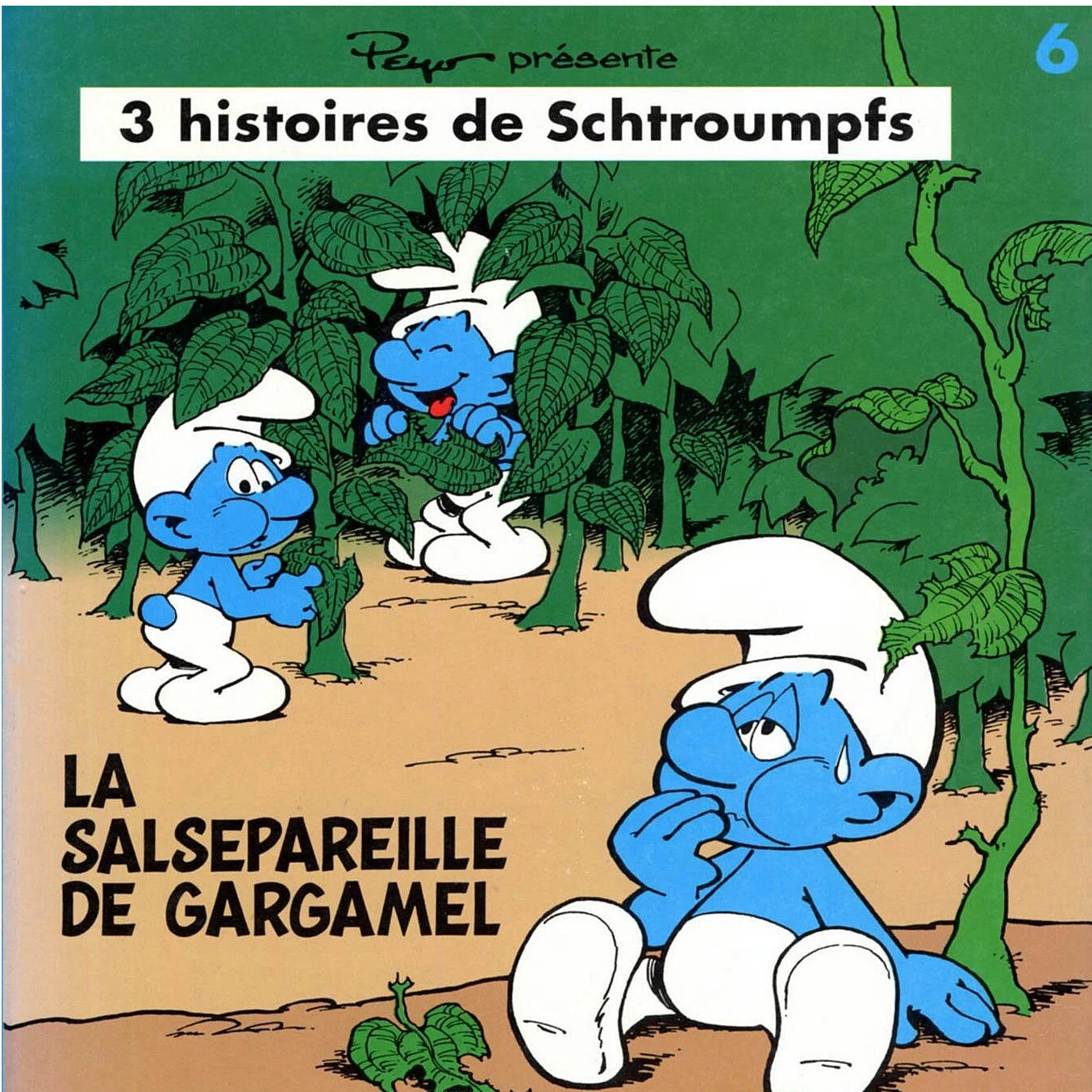 Tome 6 : La salsepareille de Gargamel