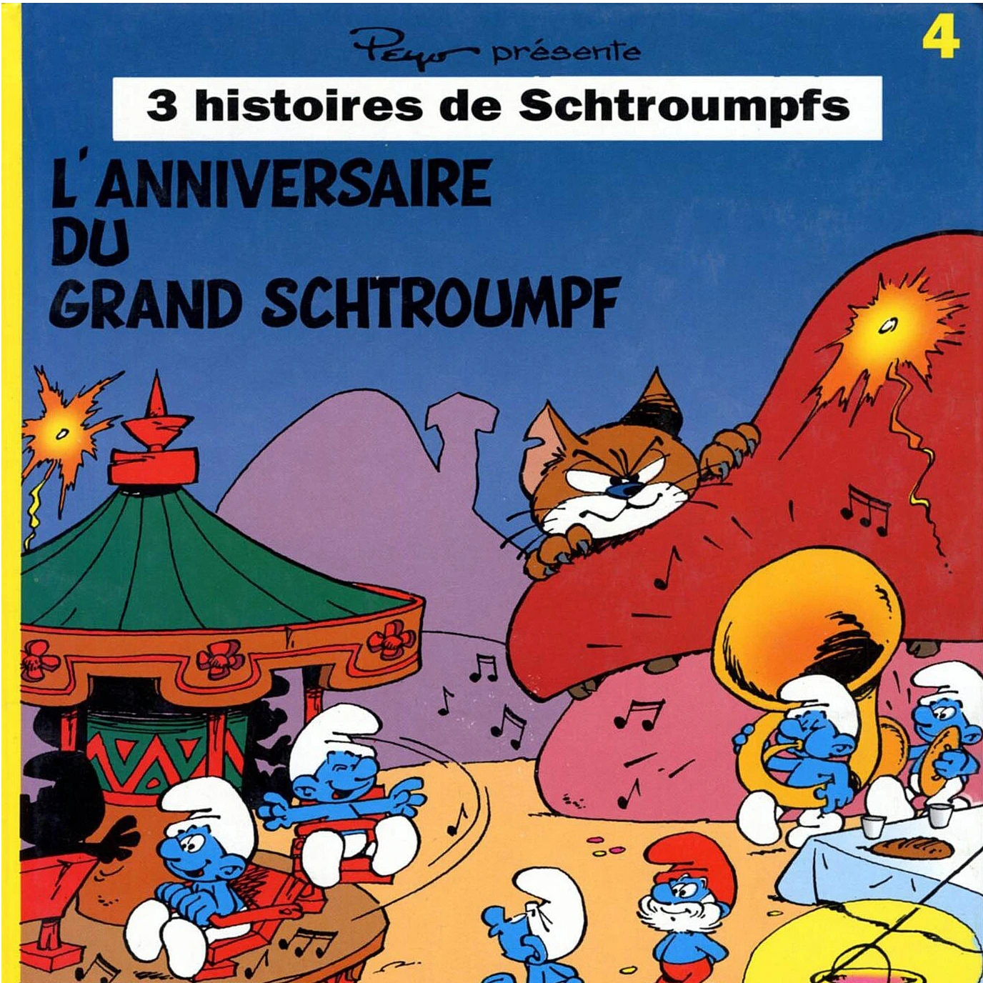 Tome 4 : L'anniversaire du grand schtroumpf