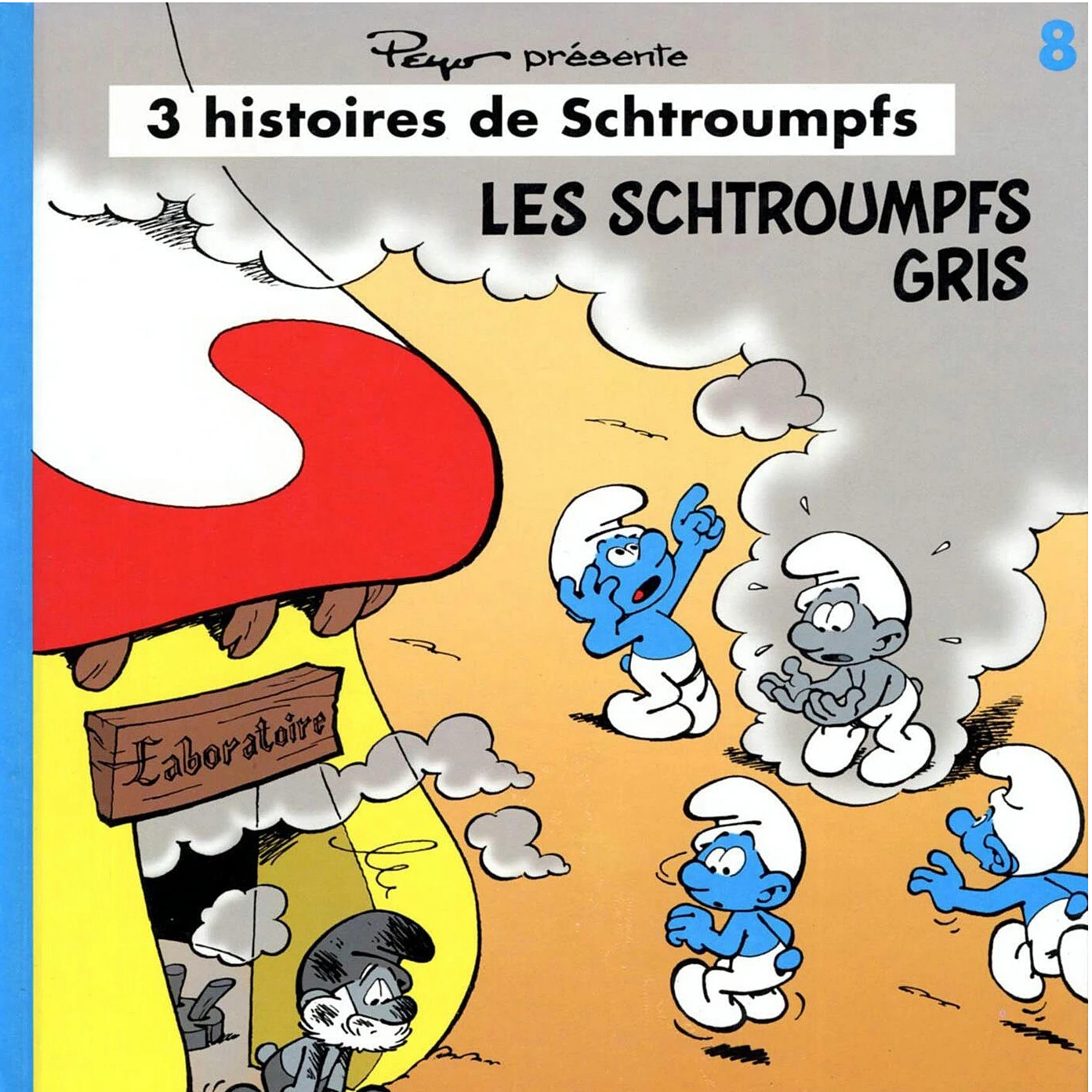 Tome 8 : Les schtroumpfs gris